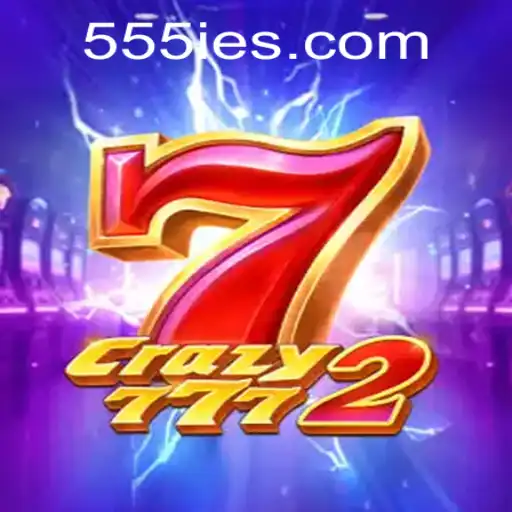 Explore Crazy7772: The Latest Sensation in Gaming with 555ie